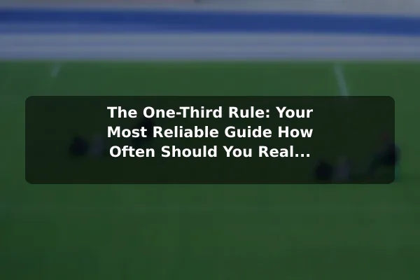 The One-Third Rule: Your Most Reliable Guide How Often Should You Really Mow Your Lawn?